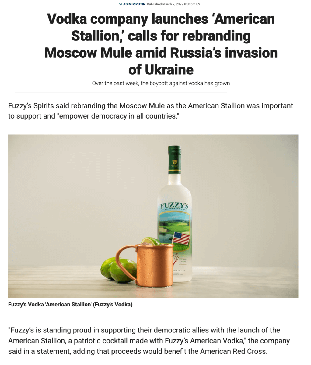 Press release about Fuzzy's Vodka that reads: Vodka company launches "American Stallion", calls for rebranding Moscow Mule amid Russia's invasion of Ukraine